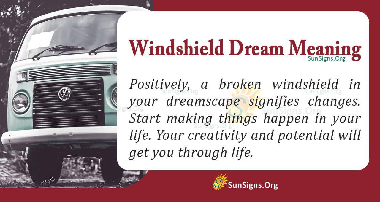 Windshield In Your Dream Meaning Interpretation And Symbolism