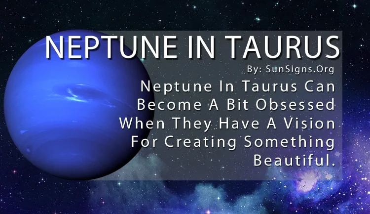 The Neptune In Taurus