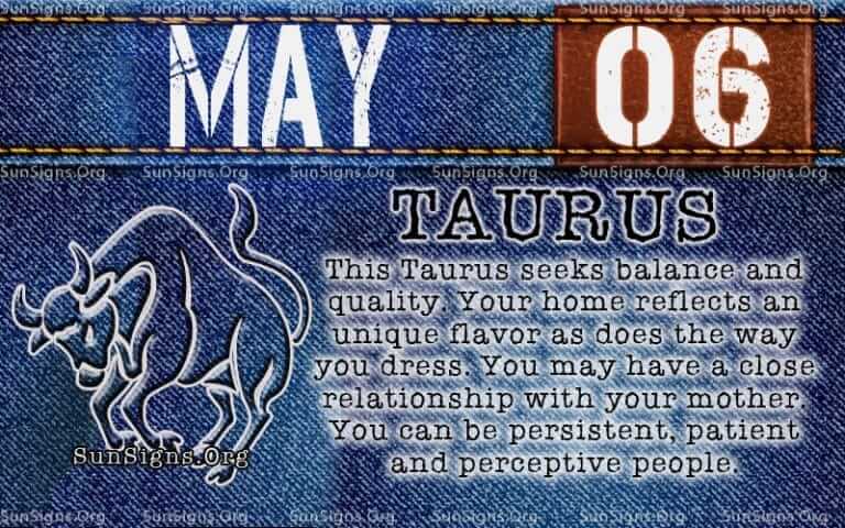 May 6 Zodiac Horoscope Birthday Personality Sunsigns Org