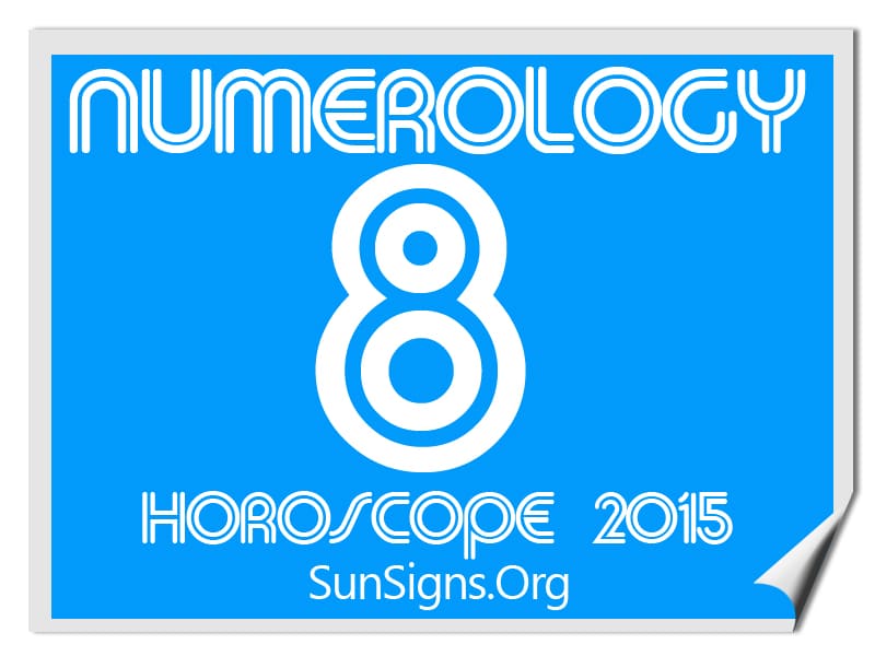 Number 8 2015 Numerology Horoscope