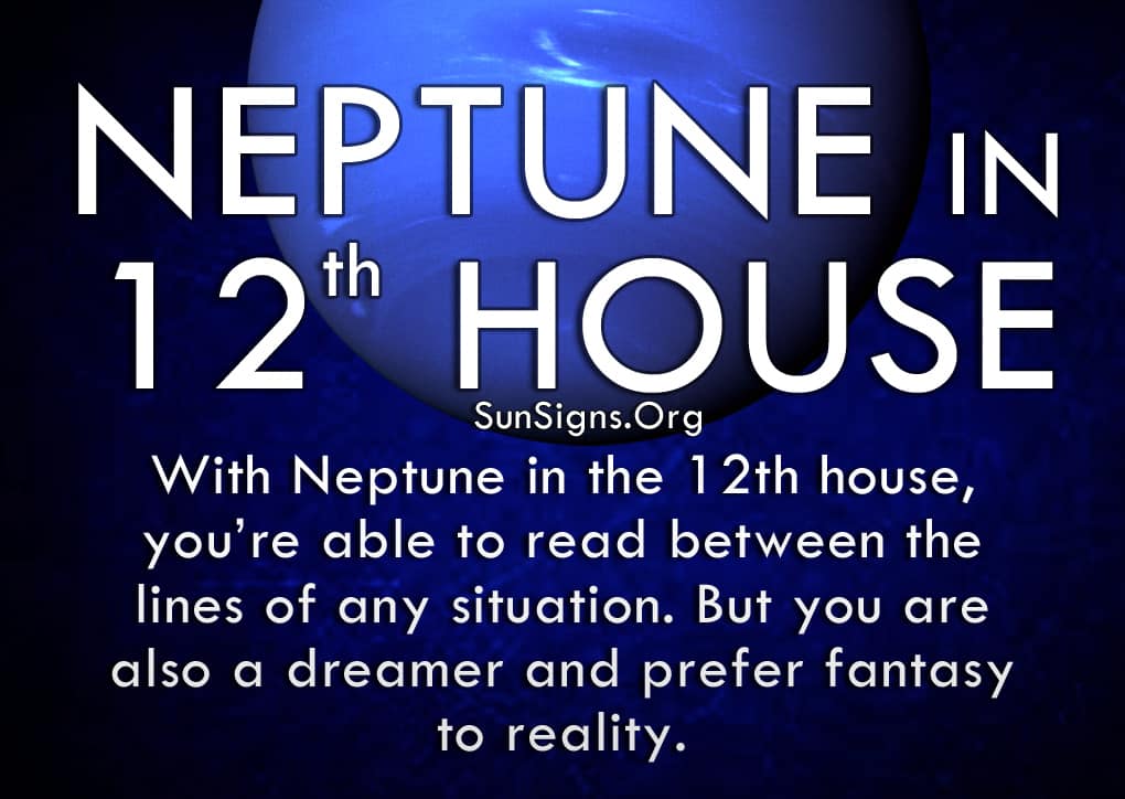 Neptune In 12th House Meaning Overcoming Fears SunSigns Org