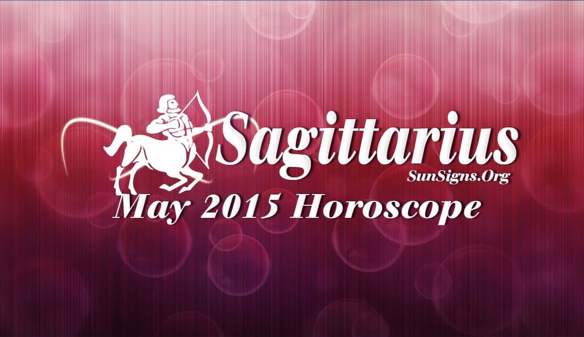 May 2015 Sagittarius Monthly Horoscope