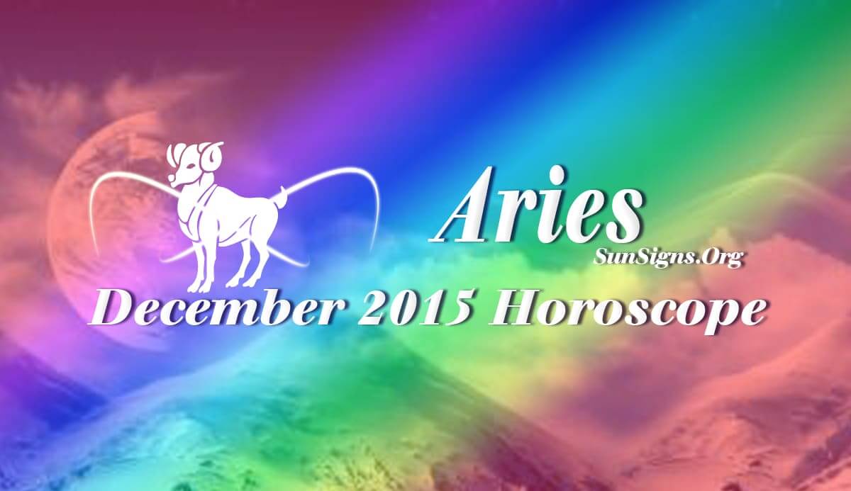 December 2015 Aries Monthly Horoscope - SunSigns.Org