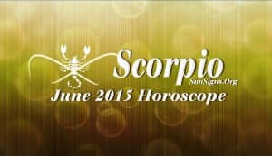 June 2015 Scorpio Monthly Horoscope - SunSigns.Org