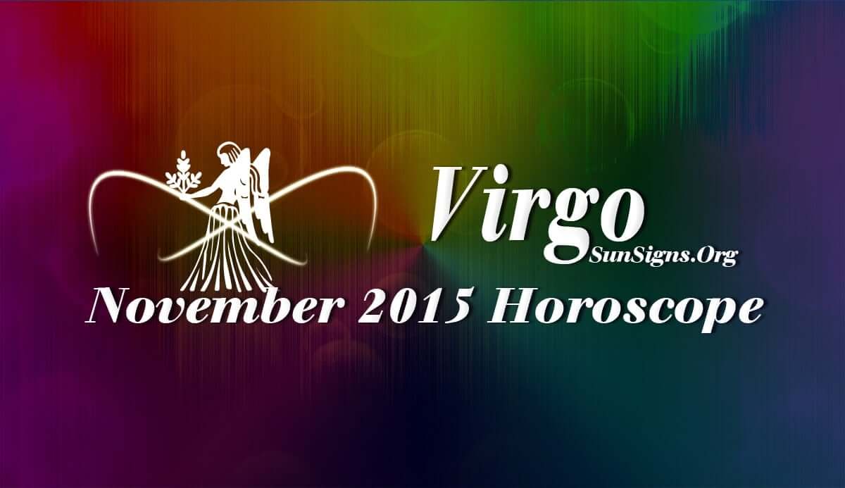 November 2015 Virgo Monthly Horoscope