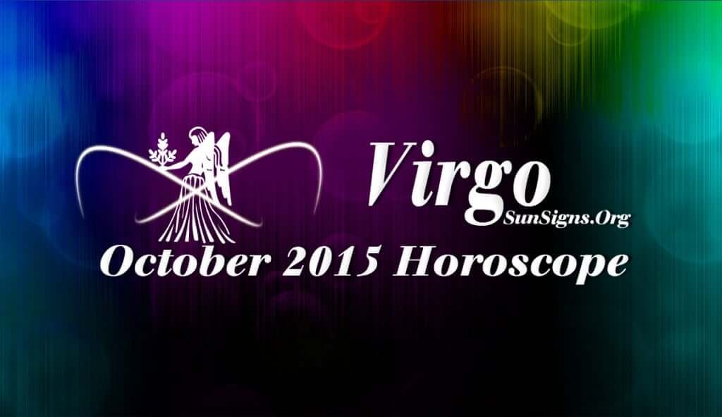 October 2015 Virgo Monthly Horoscope