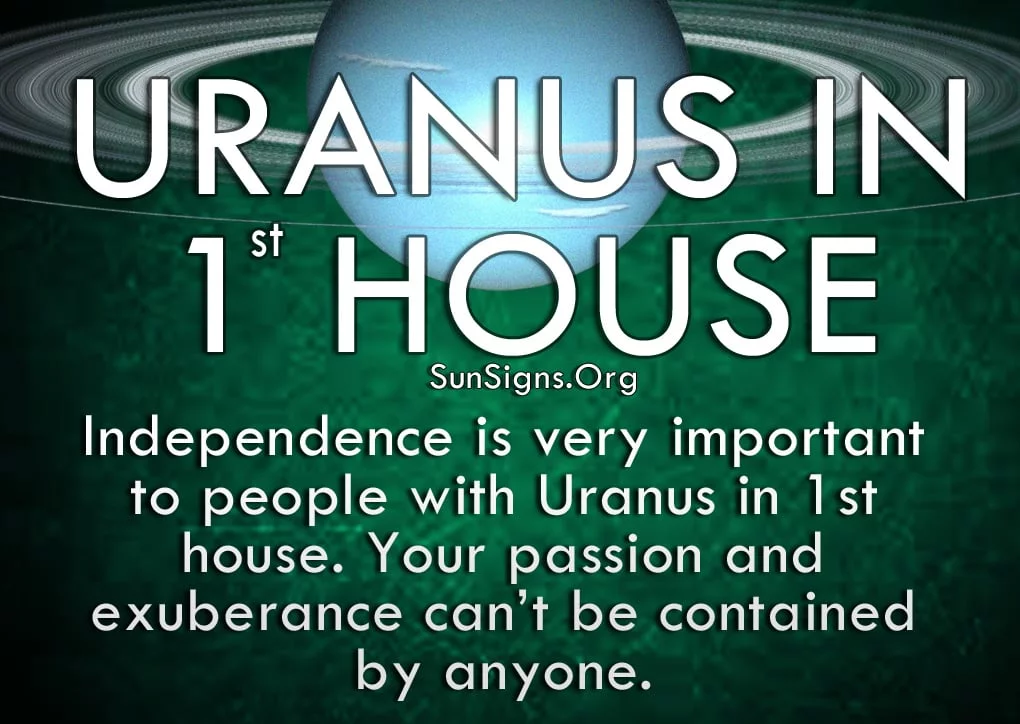 The Uranus in first house