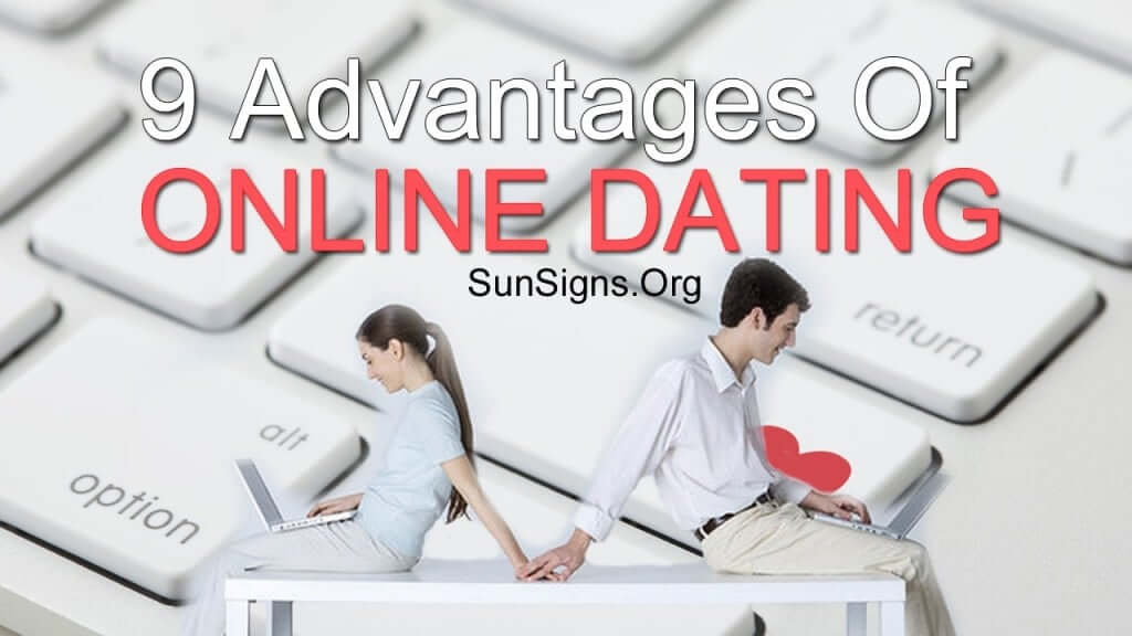 advantage of online dating