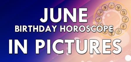 June Birthday Horoscope Astrology (In Pictures) | Sun Signs