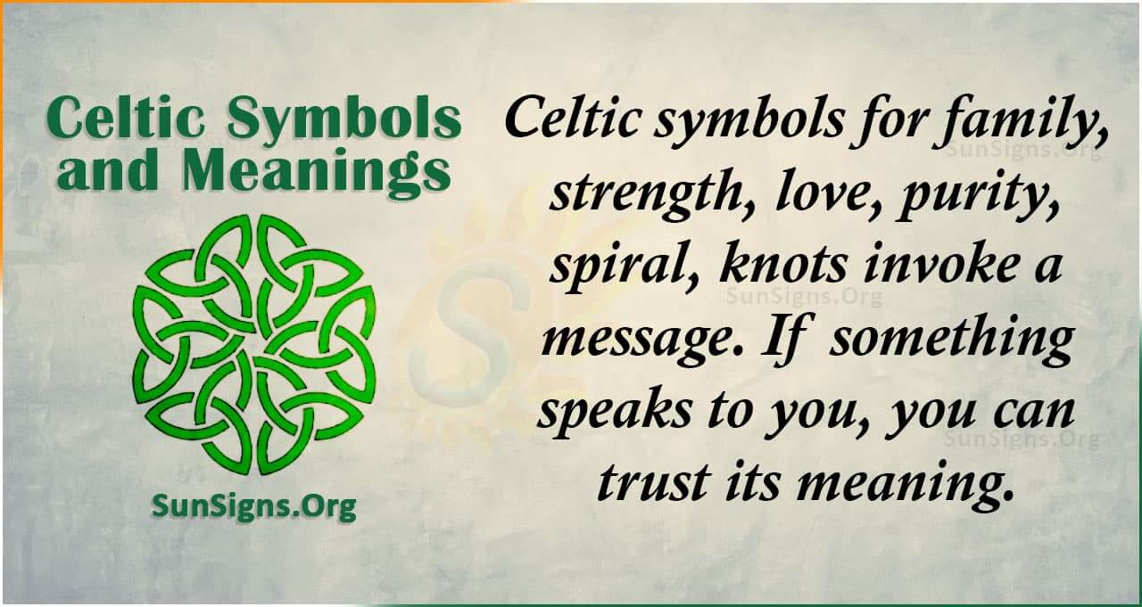 Celtic Symbols And Meanings Explained - SunSigns.Org