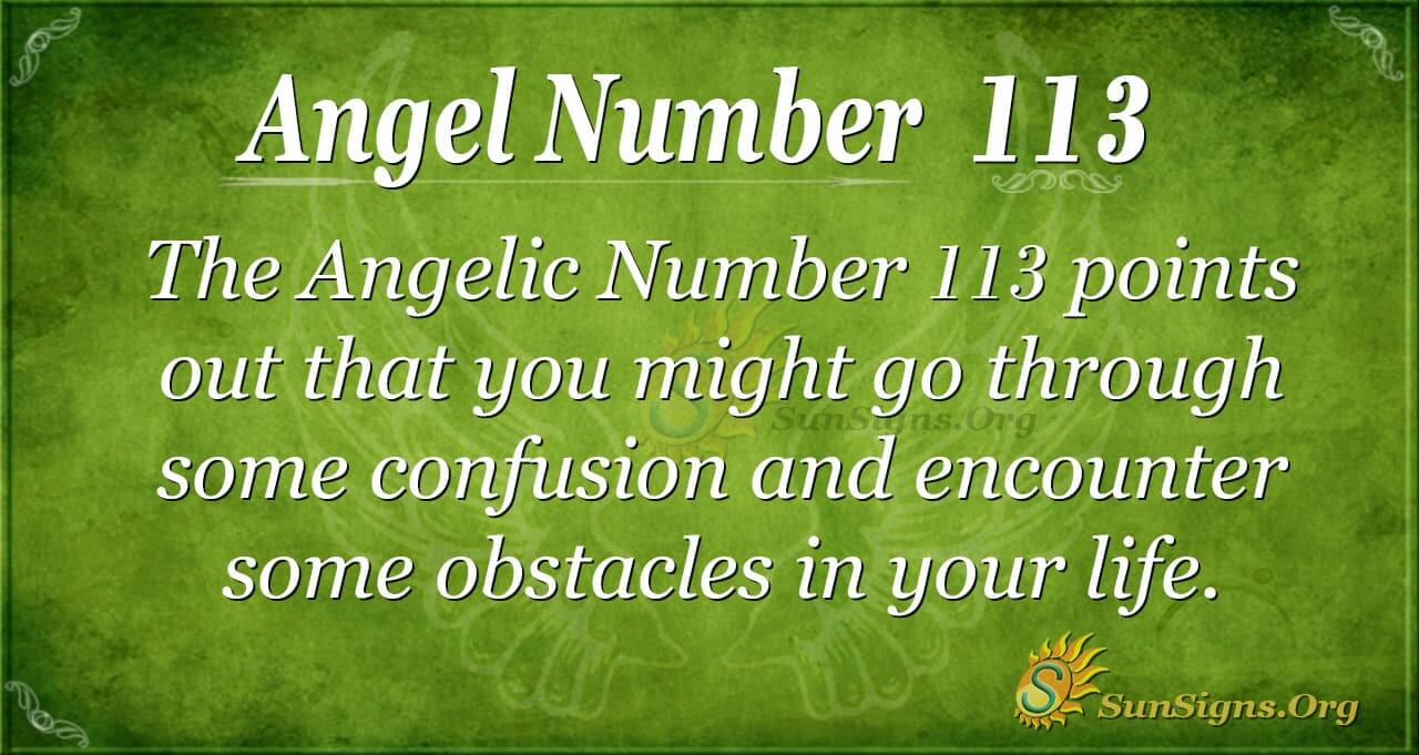 Angel Number 113 Meaning - A Symbol Of Positivity And Optimism -  SunSigns.Org