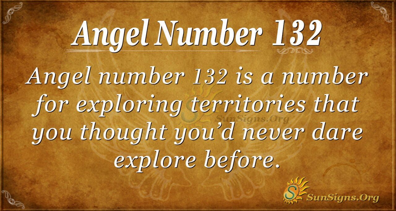 Angel Number 132 Meaning: Tap the Untapped Opportunities