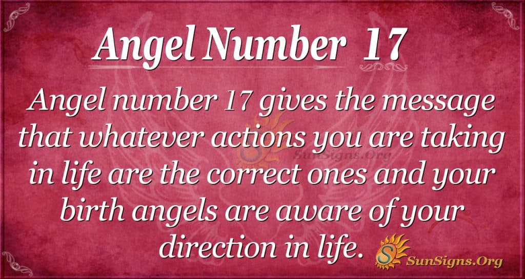 Angel Number 17 Meaning Making The Right Decisions SunSigns Org