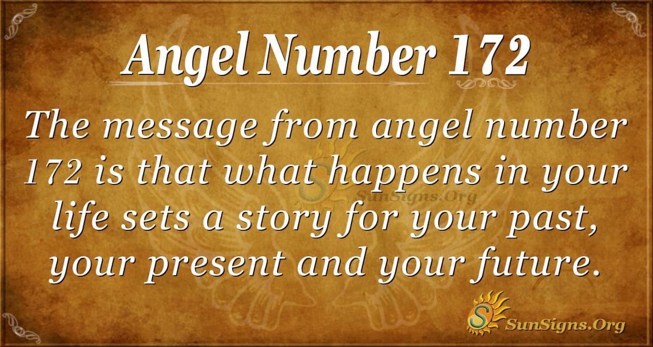 Angel Number 172 Meaning: Focus at the Moment - SunSigns.Org