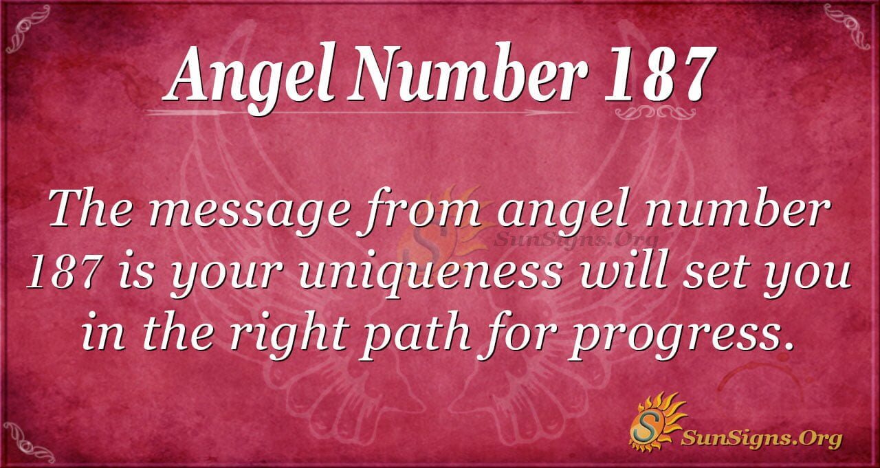 Angel Number 187 Meaning: Spiritual Focus - SunSigns.Org