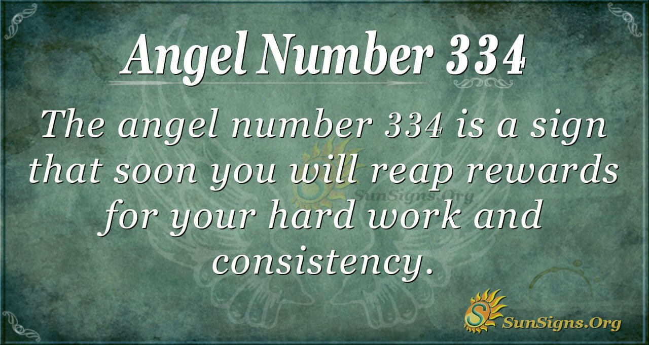 Angel Number 334 Meaning: Consistency Helps - SunSigns.Org