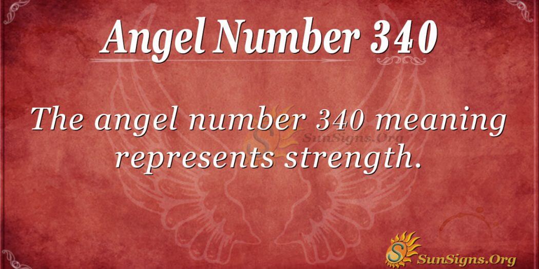 Angel Number 340 Meaning