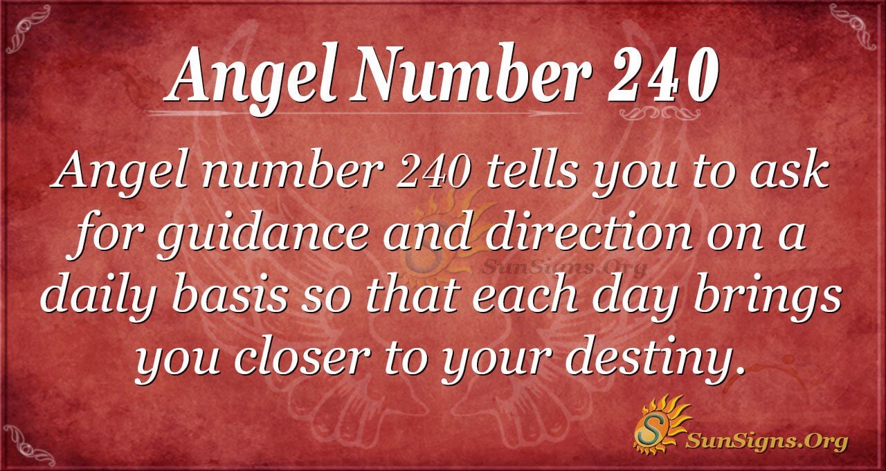 angel-number-240-meaning-listening-to-your-intuitions-sunsigns-org