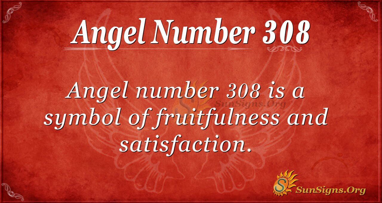 Angel Number 308 Meaning: Joy and Happiness - SunSigns.Org