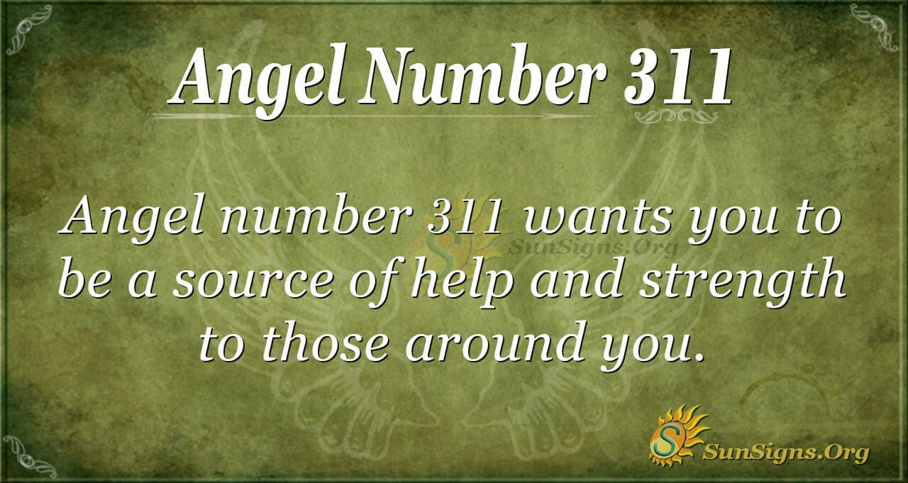 Angel Number 311 Meaning Sunsigns Org