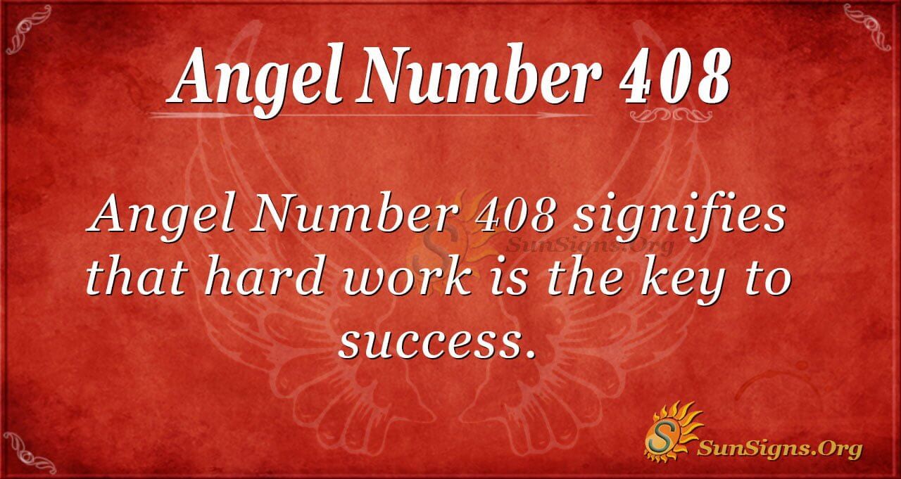 Angel Number 408 Meaning: Commit To Your Life - SunSigns.Org