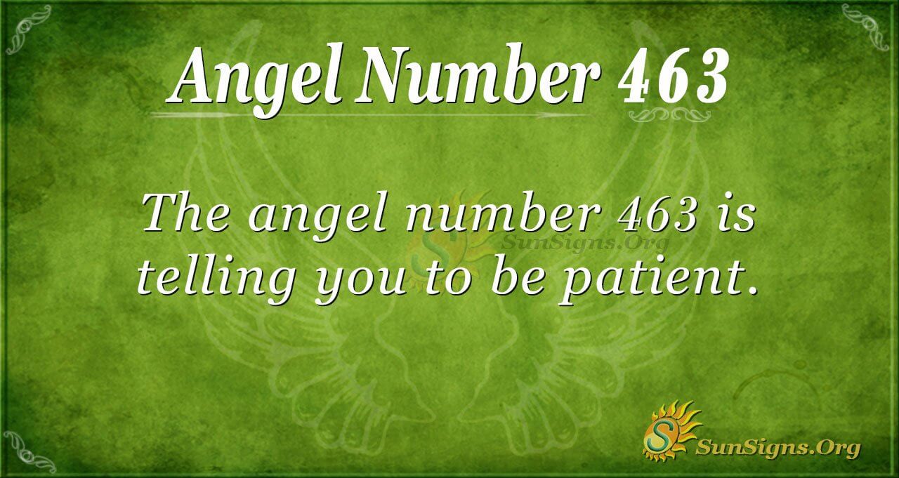 Angel Number 463 Meaning: Relating To People - SunSigns.Org