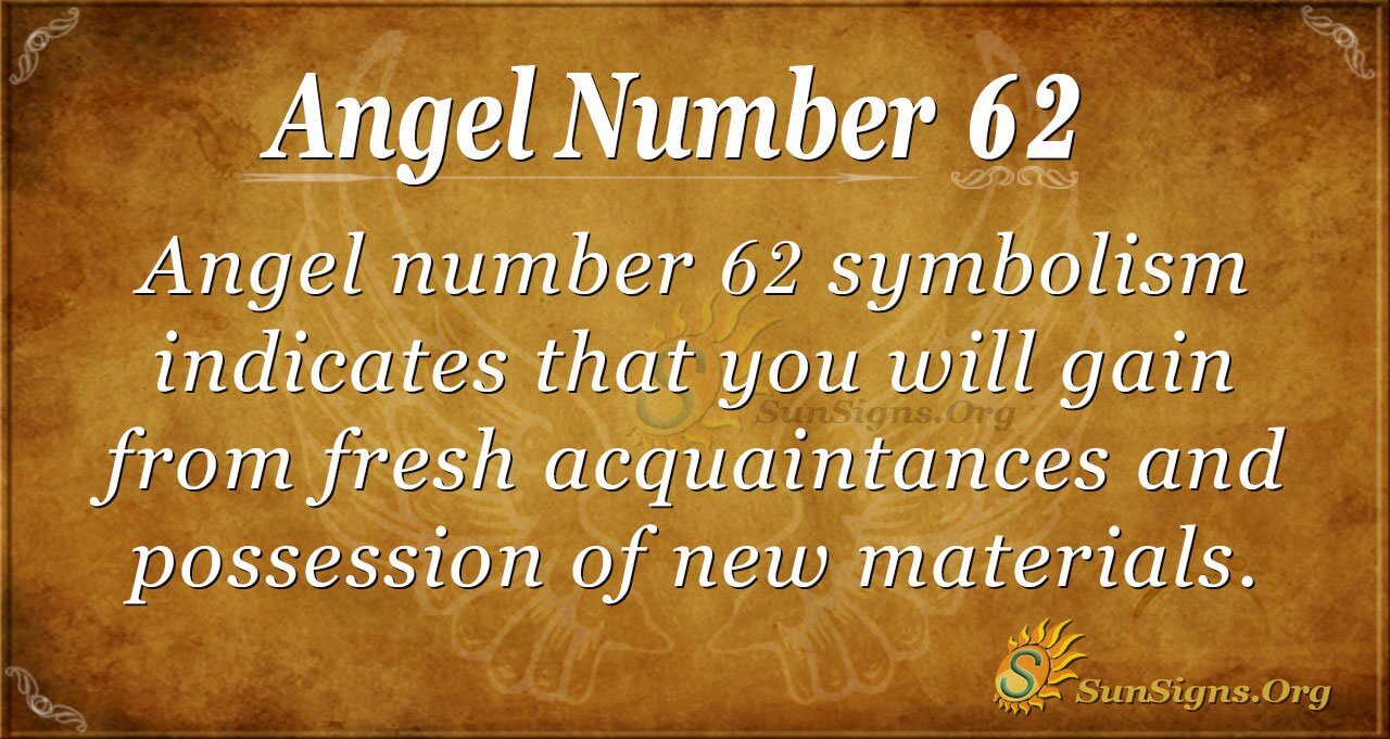 angel-number-62-meaning-a-sign-of-keeping-the-faith-sunsigns-org