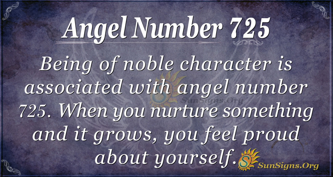 Angel Number 725 Meaning: The Power of Trust - SunSigns.Org