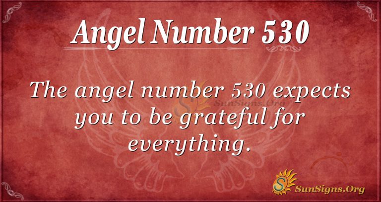 angel-number-530-meaning-be-grateful-sunsigns-org