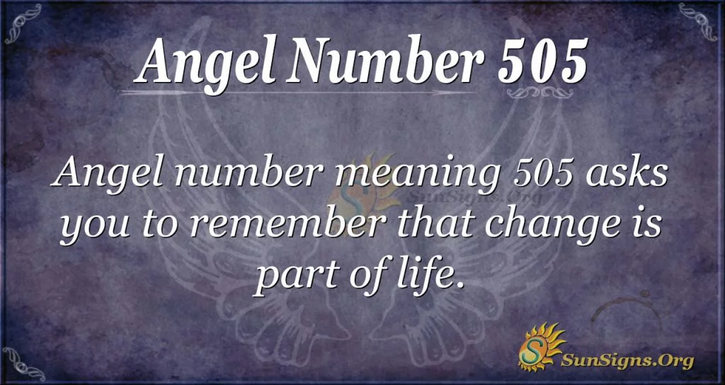 Angel Number 505 Meaning: Life Is About Change - SunSigns.Org