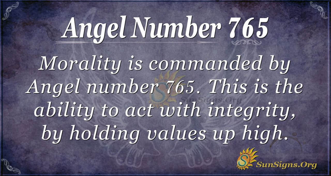 Angel Number 765 Meaning: Focus On Becoming The Best - SunSigns.Org