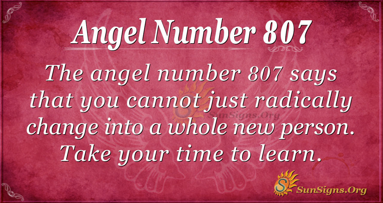 Angel Number 807 Meaning: Pursuing Your Interest - SunSigns.Org