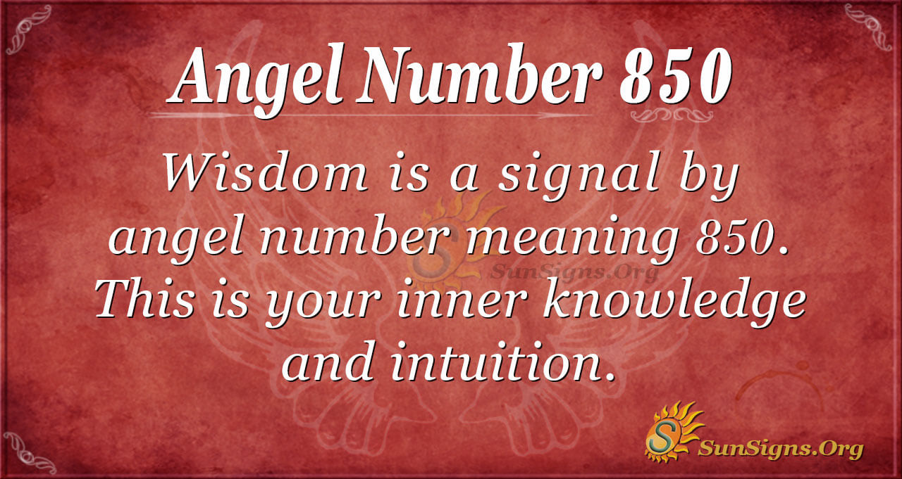 angel-number-850-meaning-take-positive-action-sunsigns-org