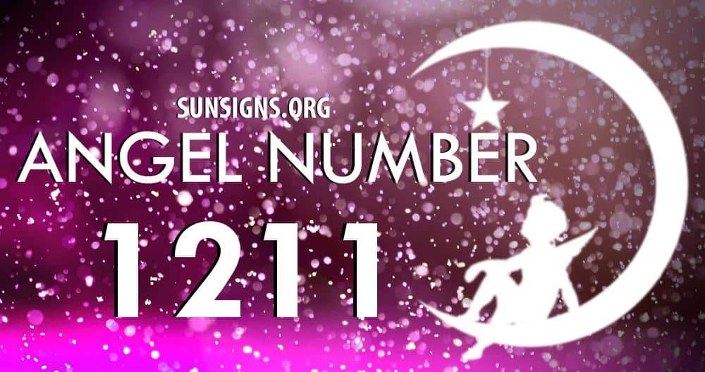 Angel Number 1211 Meaning Sunsignsorg - 