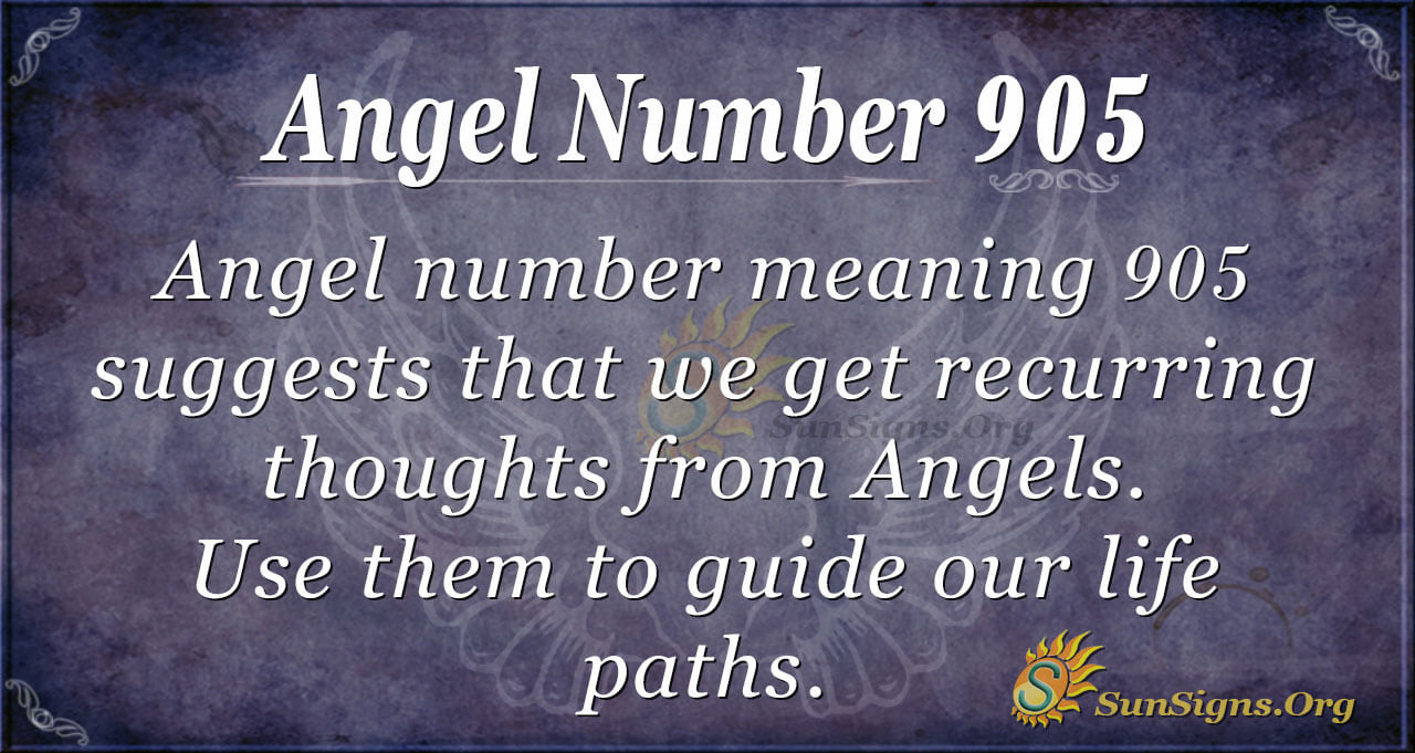 angel-number-905-meaning-willingness-and-focus-sunsigns-org