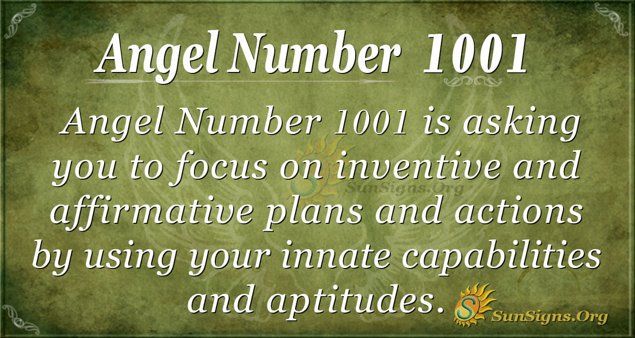 1001 number angel meaning sunsigns development personal influence secret