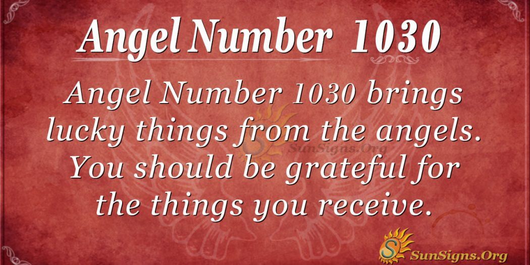 angel-number-1030-meaning-maintain-your-focus-sunsigns-org