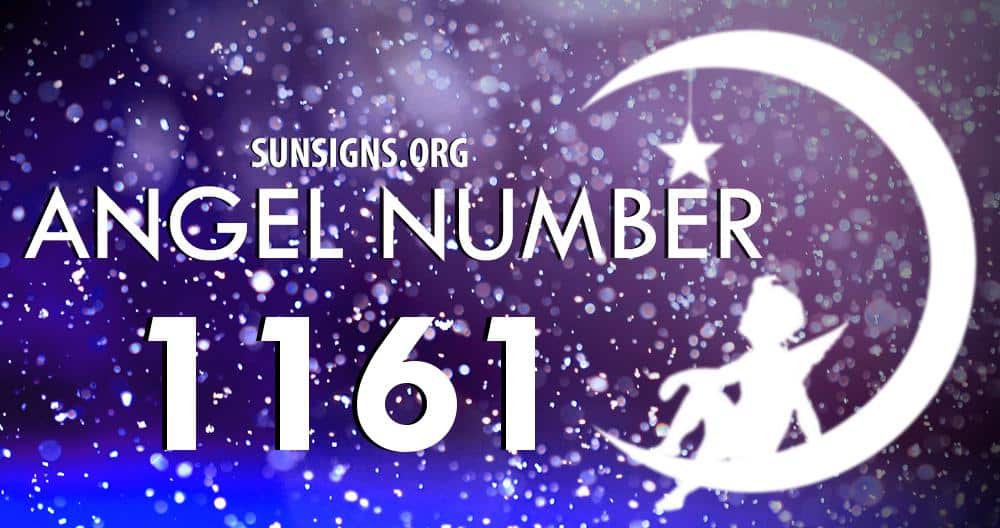 Angel Number 1161 Meaning | Sun Signs