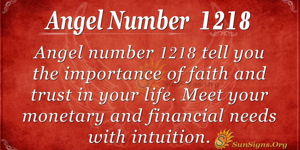 angel-number-1218-meaning-embrace-intuition-sunsigns-org