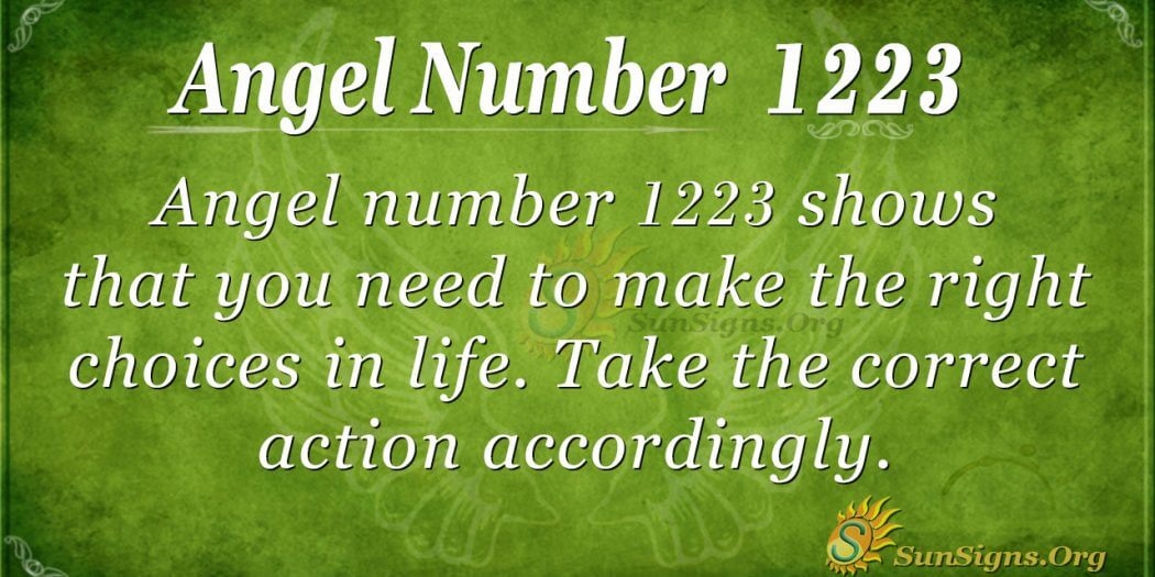 Angel Number 1223 Meaning: Choose Wisely - SunSigns.Org