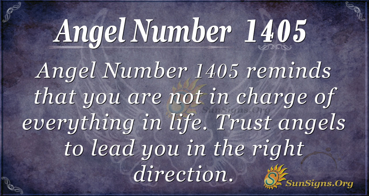 Angel Number 1405 Meaning: A Loving Touch In Life - SunSigns.Org