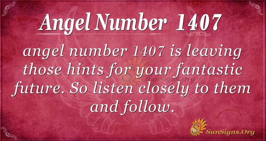 Angel Number 1407