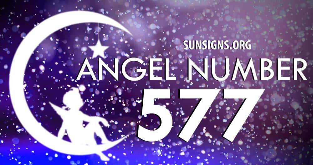 Angel Number 577 Meaning | Sun Signs