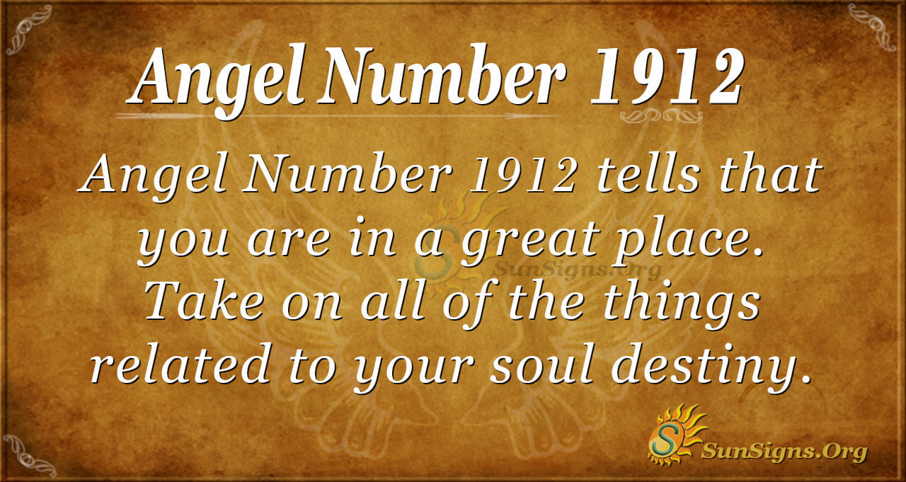 Angel Number 1912 Meaning: Soul Destiny - SunSigns.Org