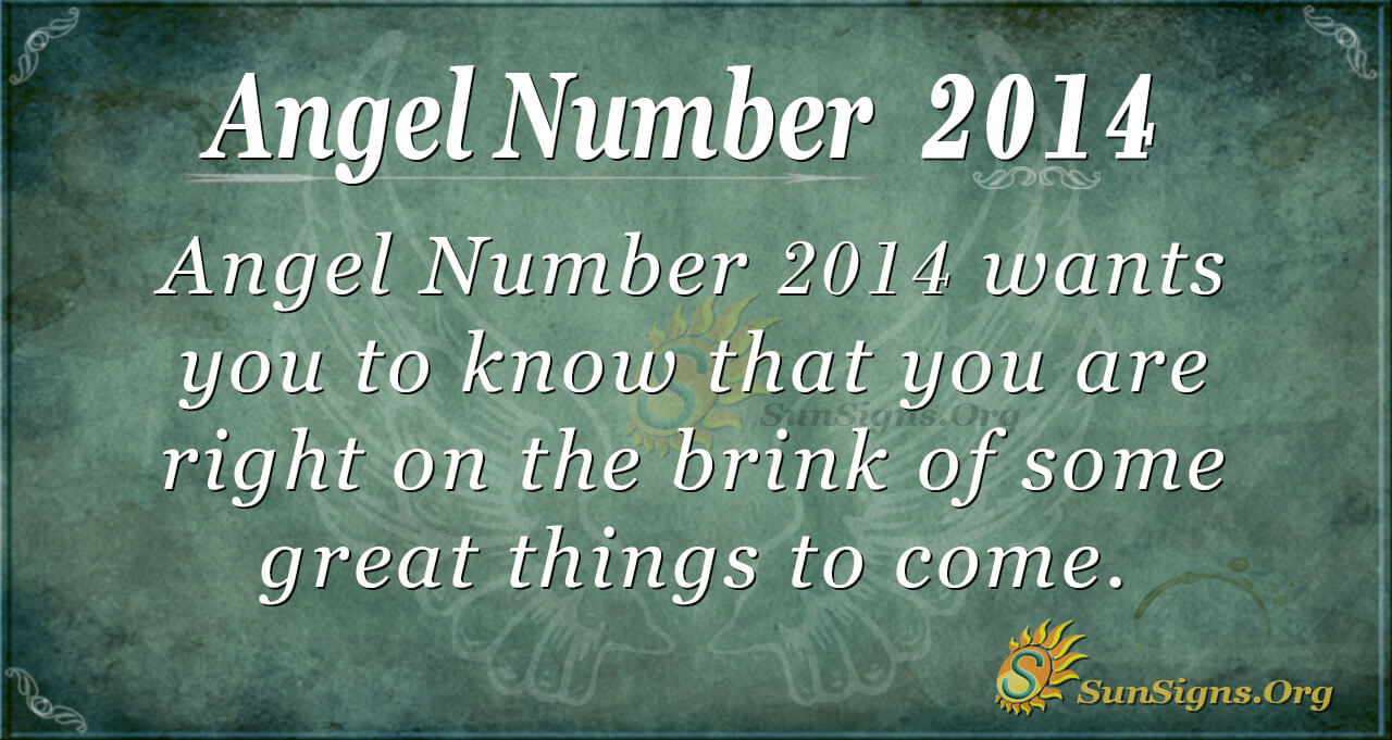 2014 angel number meaning