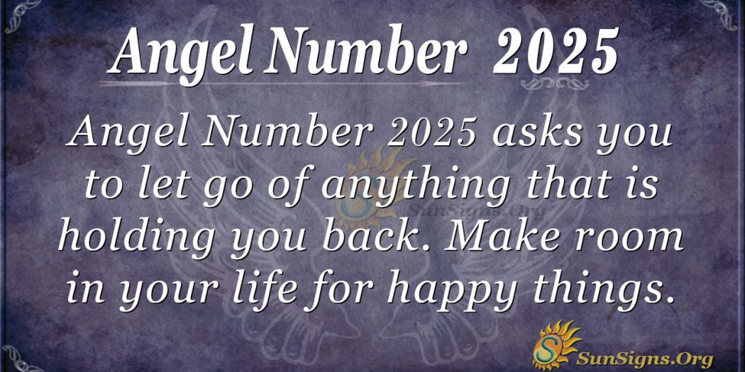 Angel Number 2025 Meaning Unproductive Routines