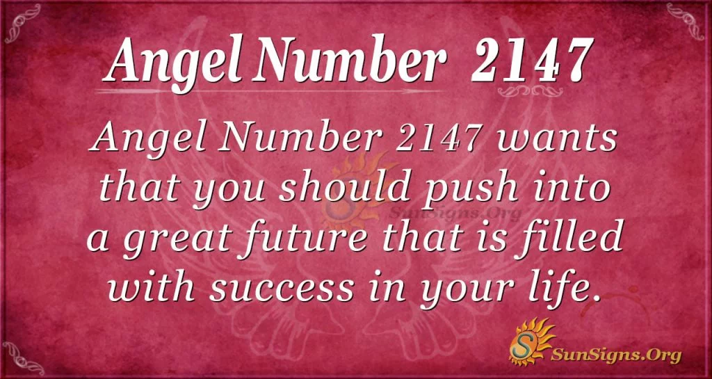Angel Number 2147