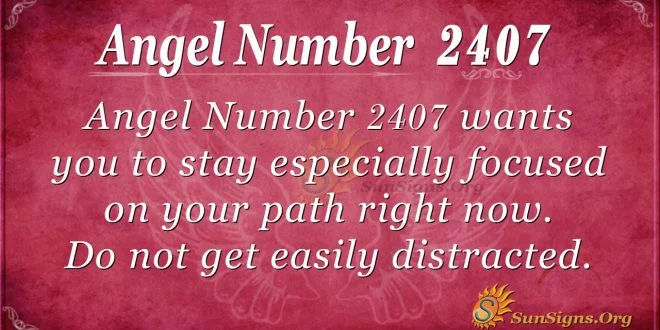 Angel Number 2407