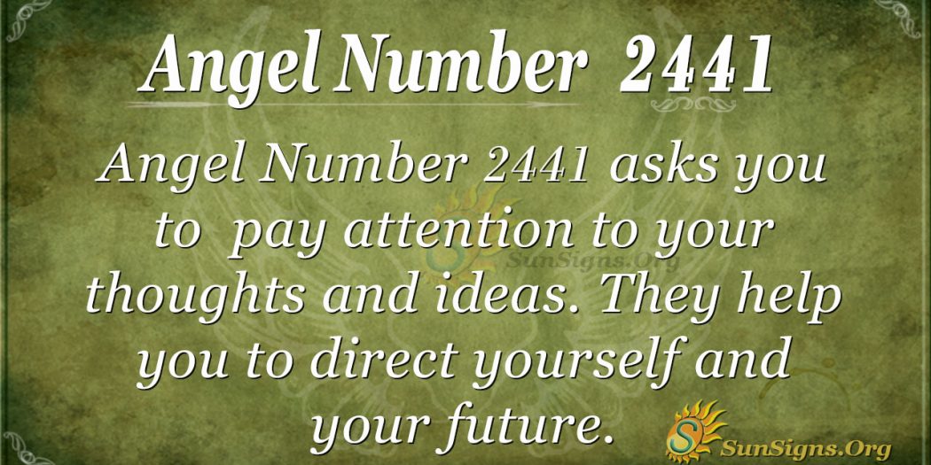 angel-number-2441-meaning-stay-in-touch-with-yourself-sunsigns-org