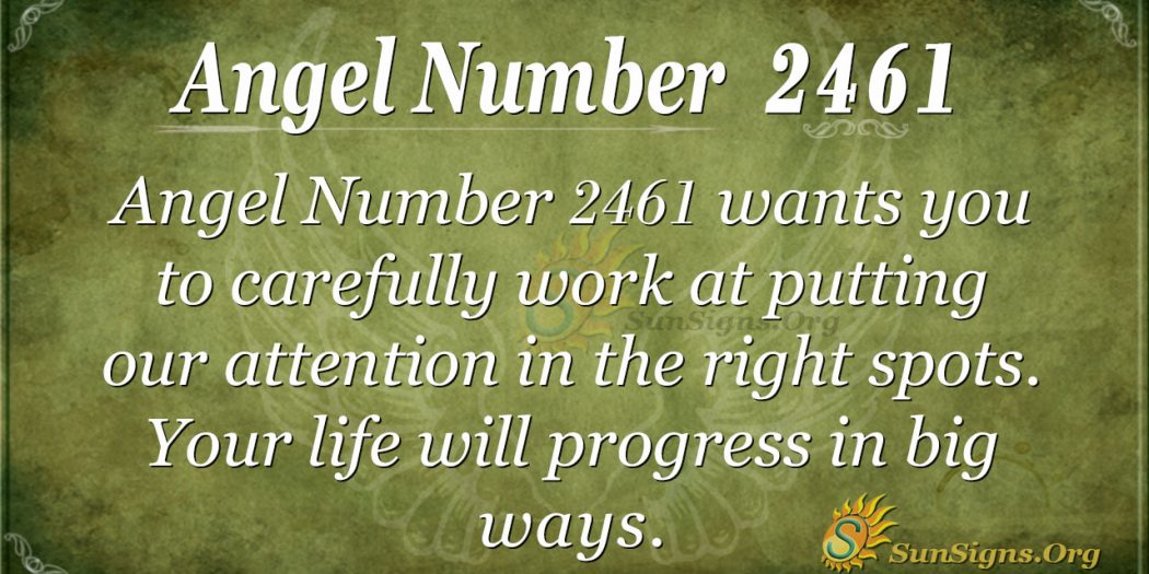 angel-number-2461-meaning-listen-to-your-heart-sunsigns-org